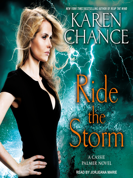 Title details for Ride the Storm by Karen Chance - Available